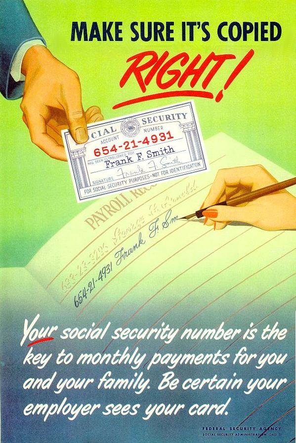 1951 tarihli bu poster, Sosyal Güvenlik numaralarının kullanımındaki hataları azaltmaya yönelik devam eden bir kampanyanın parçasıydı.
