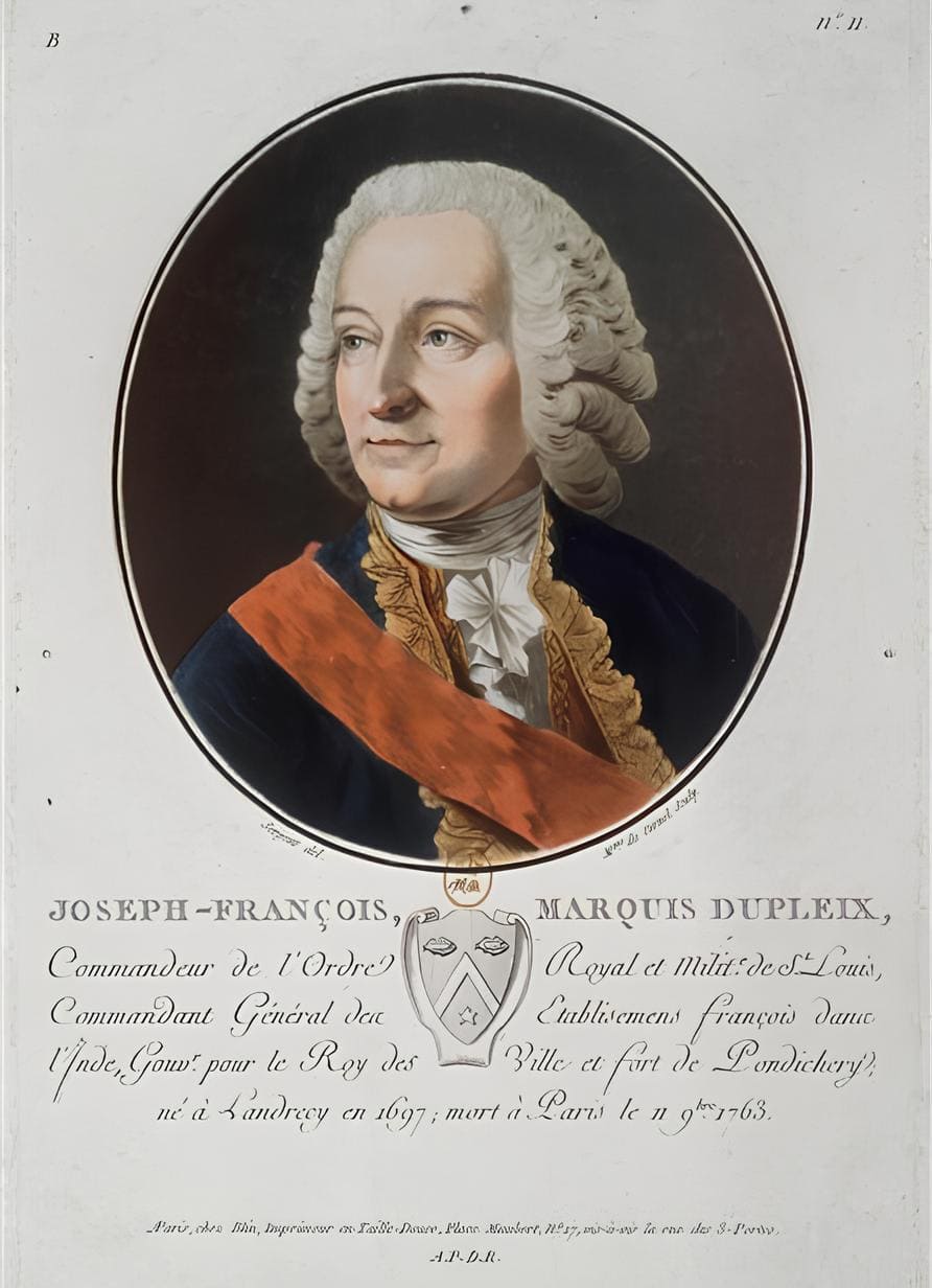 1742'den 1754'e kadar Fransız Hindistan valisi olan Dupleix'in baskısı